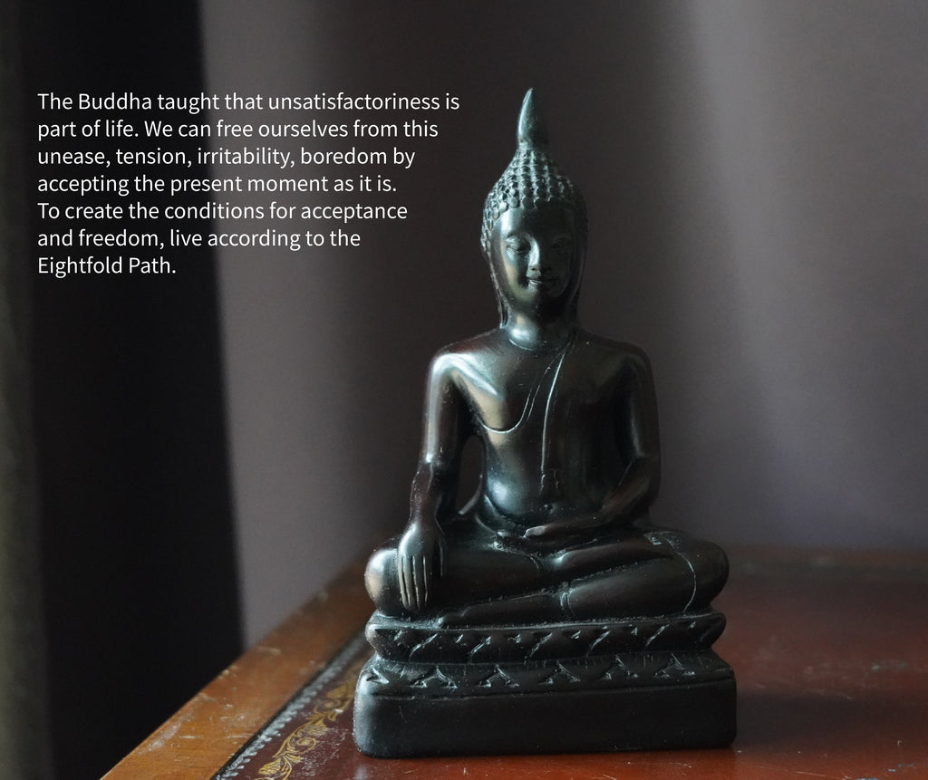 The End of Unsatisfactoriness (Dukkha)